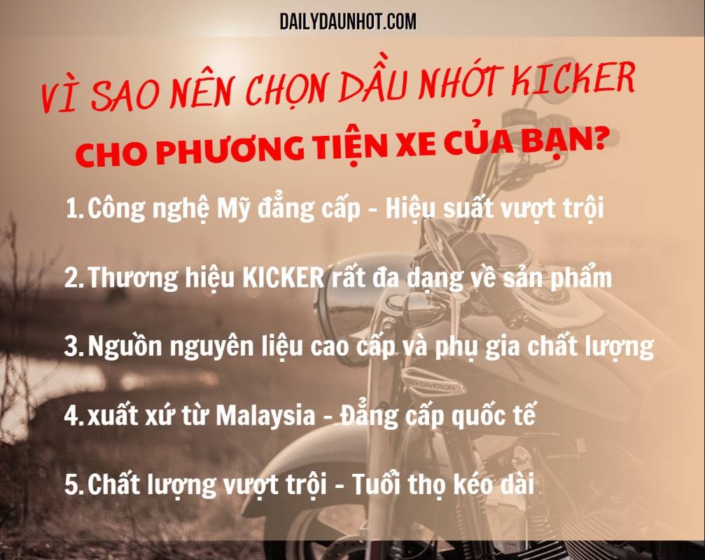 Dầu Nhớt KICKER - Dầu Nhớt Hoàn Hảo Cho Phương Tiện Của Bạn 8 Lý do nên dùng dầu nhớt Kicker cho phương tiện của bạn